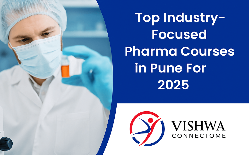 To Industry-Focused Pharma Courses for Career Growth in 2025