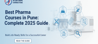 Best Pharma Courses in Pune: The Complete 2025 Guide for Job-Ready Skills